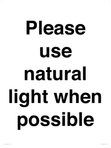 Please use natural light when possible